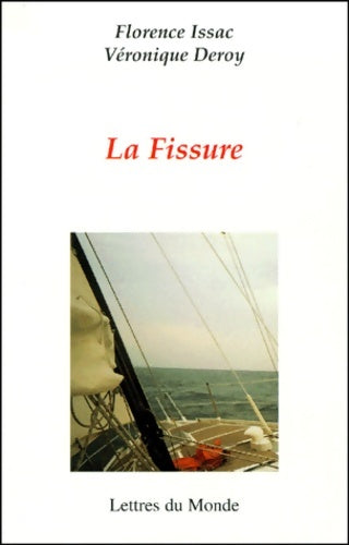 Livrenpoche : La fissure - Issac - Livre
