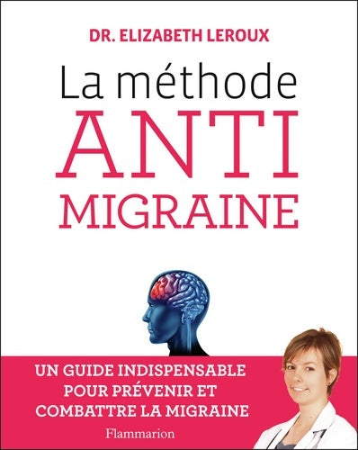 Livrenpoche : La méthode antimigraine - Elizabeth Leroux - Livre