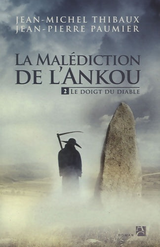 Livrenpoche : La malédiction de l'Ankou Tome II : Le doigt du diable - Jean-Michel Thibaux - Livre
