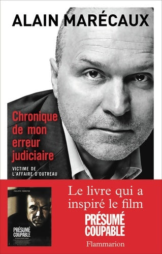Livrenpoche : Chronique de mon erreur judiciaire - Alain Marécaux - Livre