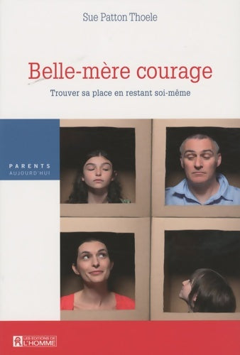 Livrenpoche : Belle-mère courage - Sue Patton Thoele - Livre