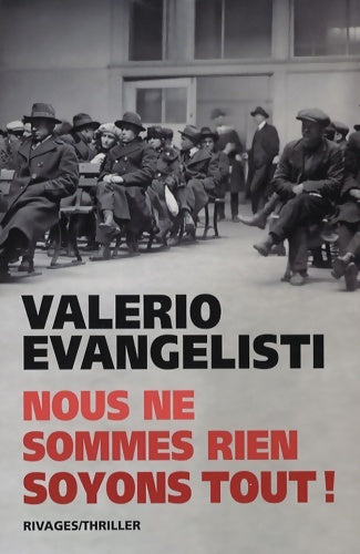 Livrenpoche : Nous ne sommes rien soyons tout ! - Valerio Evangelisti - Livre