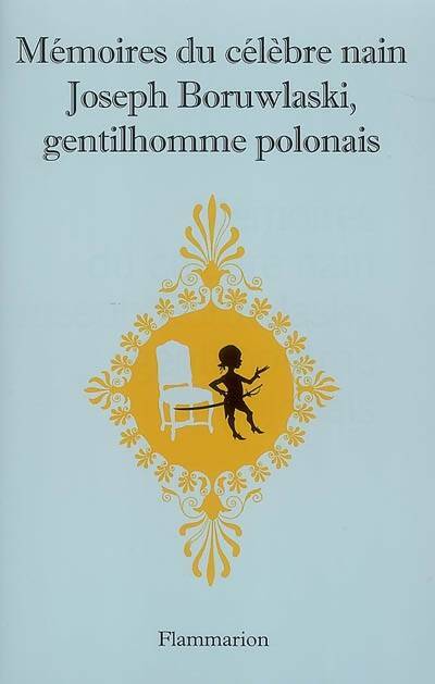 Livrenpoche : Mémoires du célèbre nain Joseph Boruwlaski, gentilhomme polonais - Joseph Boruwlaski - Livre
