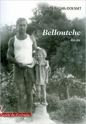 Livrenpoche : Belloutche - Danielle Bagnis-Dousset - Livre