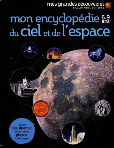 Livrenpoche : Mon encyclopédie 6-9 ans du ciel et de l'espace - Collectif - Livre