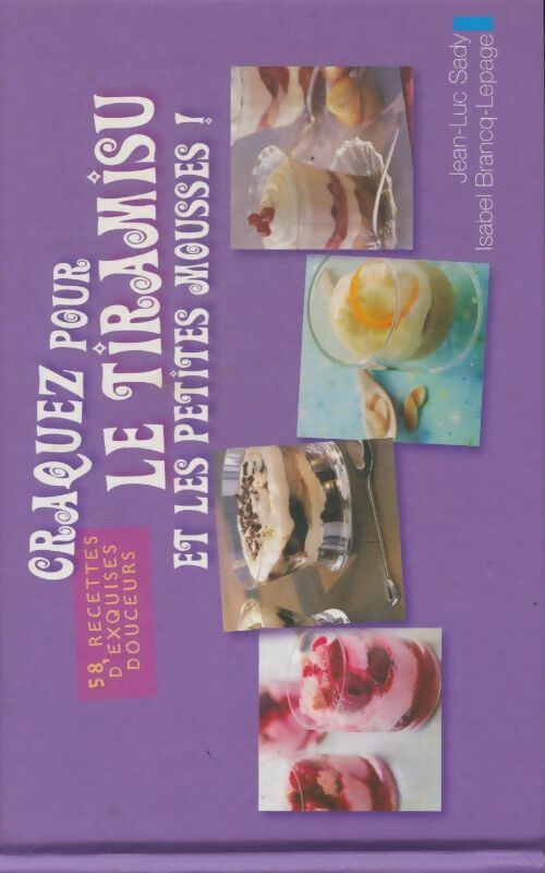 Livrenpoche : Craquez pour le tiramisu. 30 recettes inédites de votre dessert préféré - Sady Jean-Claude - Livre
