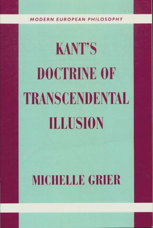 Livrenpoche : Kant's doctrine of transcendental illusion - Michelle Grier - Livre