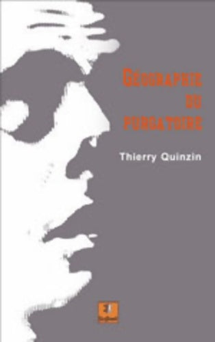 Livrenpoche : Géographie du purgatoire - Thierry Quinzin - Livre