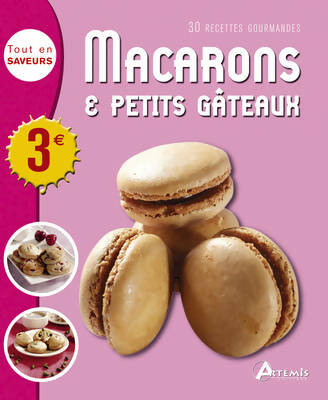 Livrenpoche : Macarons & petits gâteaux - Collectif - Livre
