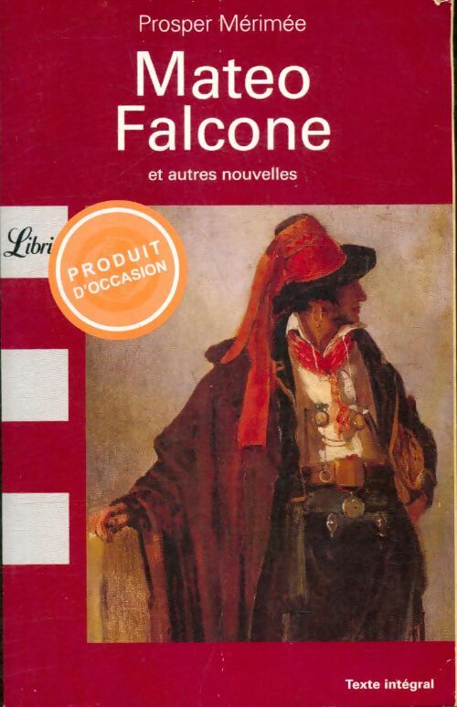 Livrenpoche : Mateo Falcone et autres nouvelles - Prosper Mérimée - Livre