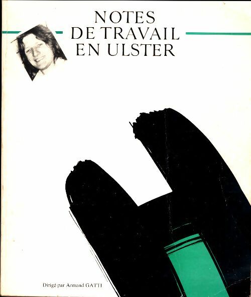 Livrenpoche : Notes de travail en Ulster - Armand Gatti - Livre