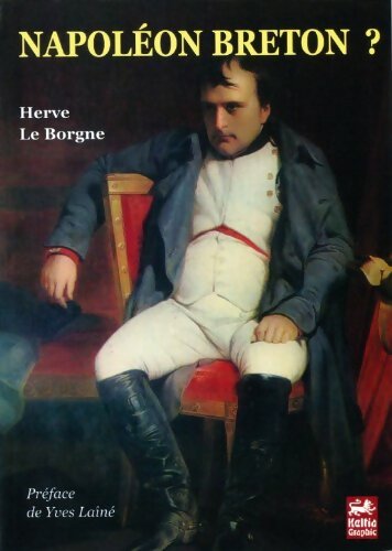 Livrenpoche : Napoléon breton ? - Herve Le Borgne - Livre