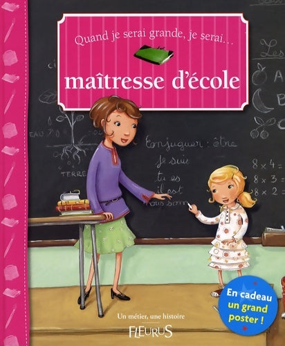 Livrenpoche : Quand je serai grande je serai maîtresse d'école - Béatrice Egémar - Livre
