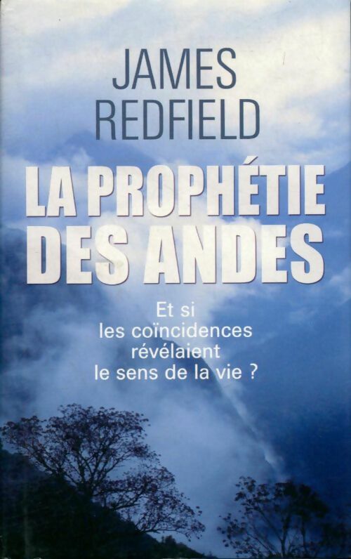 La prophétie des Andes - James Redfield - Livre