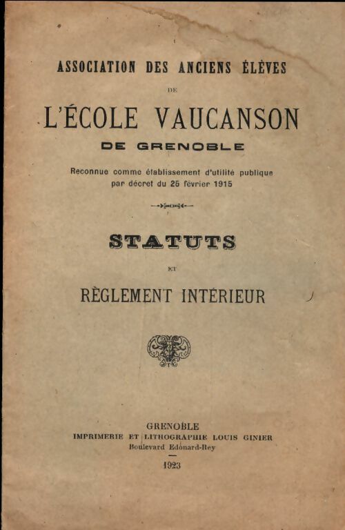 Livrenpoche : Statuts et règlement intérieur de l'école Vaucanson de Grenoble - Collectif - Livre