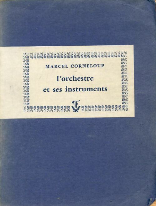 Livrenpoche : L'orchestre et ses instruments - Marcel Corneloup - Livre