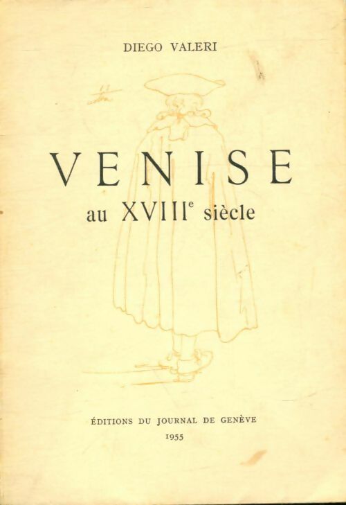 Livrenpoche : Venise au XVIIIe siècle - Diego Valeri - Livre