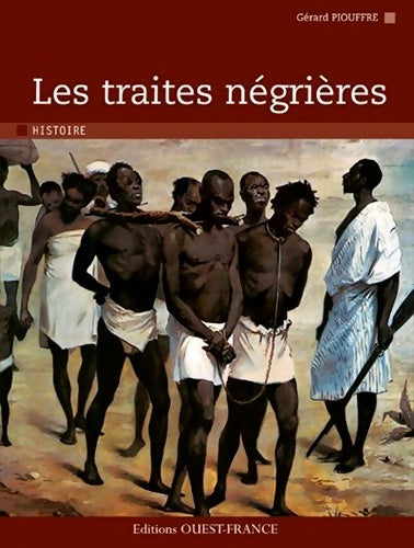 Livrenpoche : Les traites négrières - Veronique Piouffre - Livre