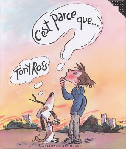 Livrenpoche : C'est parce que - Tony Ross - Livre