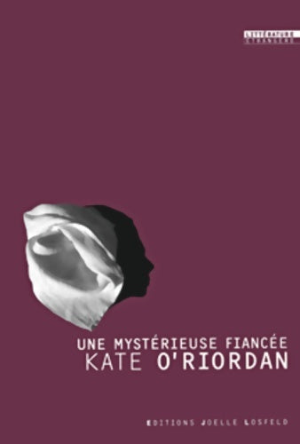 Livrenpoche : Une mystérieuse fiancée - Kate O'riordan - Livre