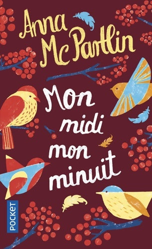 Livrenpoche : Mon midi, mon minuit - Anna McPartlin - Livre