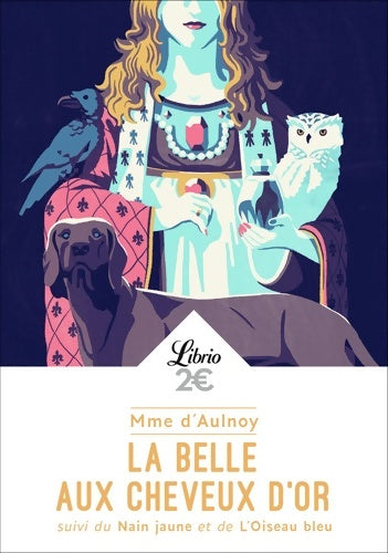 Livrenpoche : La belle aux cheveux d'or - Mme D'Aulnoy - Livre