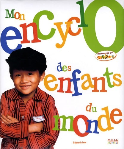 Livrenpoche : Mon encyclo des enfants du monde - Natacha Scheidhauer-Fradin - Livre