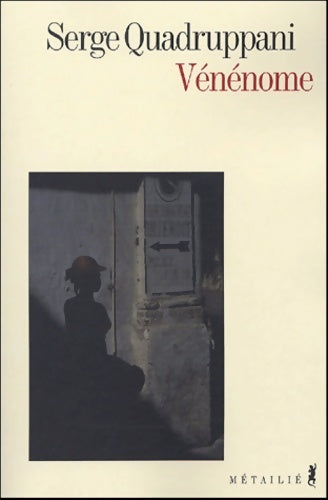 Livrenpoche : Vénénome - Serge Quadruppani - Livre