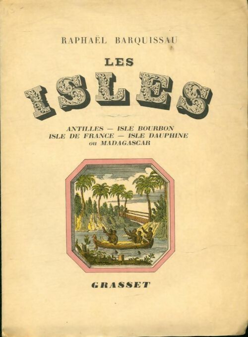 Livrenpoche : Les isles - Raphaël Barquissau - Livre