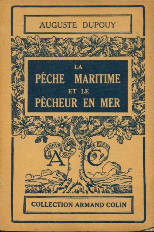 Livrenpoche : La pêche maritime et le pêcheur en mer - Auguste Dupouy - Livre