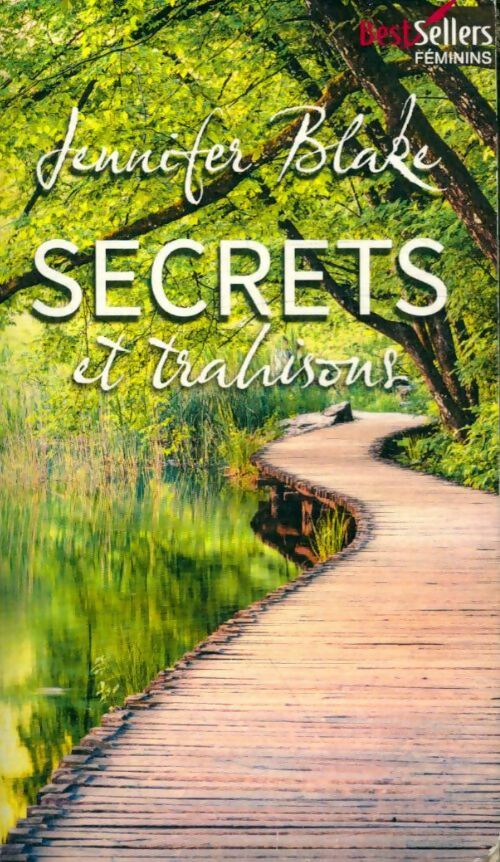 Livrenpoche : Secrets et trahisons - Jennifer Blake - Livre