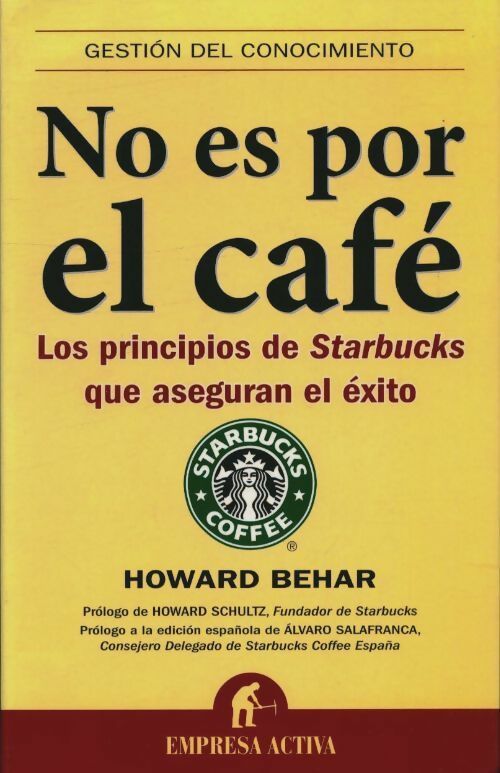 Livrenpoche : No es por el café - Howard Behar - Livre