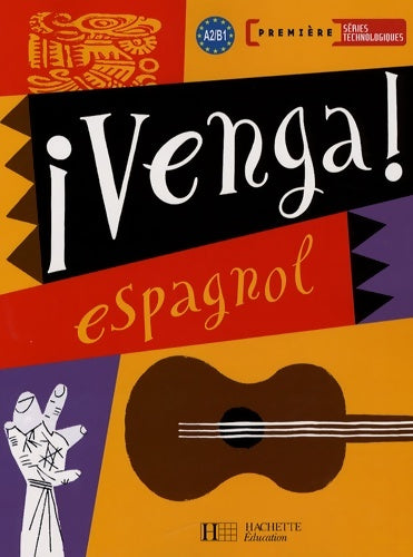 Livrenpoche : Venga ! 1re Séries technologiques - Frédéric Brévart - Livre