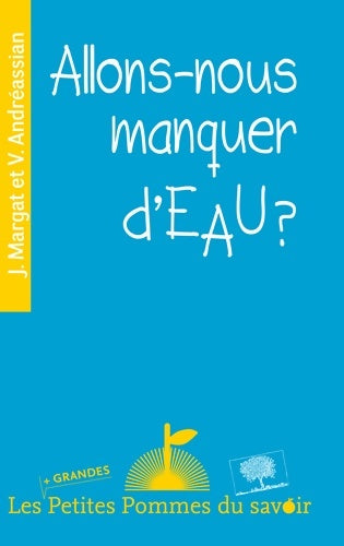Livrenpoche : Allons-nous manquer d'eau ? - Jean Margat - Livre