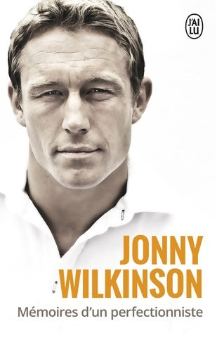 Livrenpoche : Mémoires d'un perfectionniste - Jonny Wilkinson - Livre
