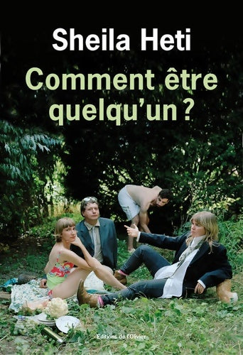Livrenpoche : Comment être quelqu'un ? - Sheila Heti - Livre