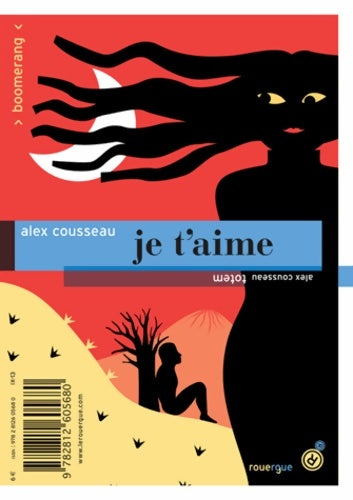 Livrenpoche : Je t'aime - Alex Cousseau - Livre