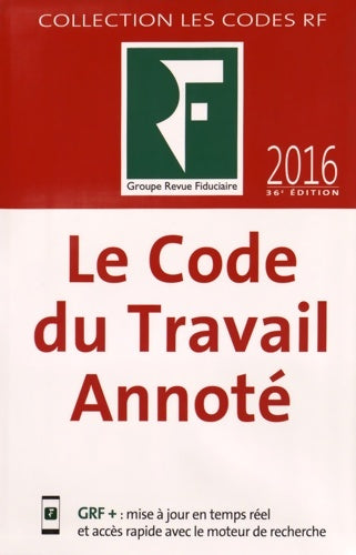Livrenpoche : Le code du travail annoté - Collectif - Livre