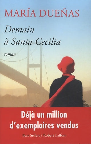 Livrenpoche : Demain à Santa Cecilia - Maria Duenas - Livre