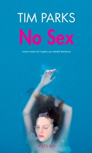 Livrenpoche : No sex - Tim Parks - Livre