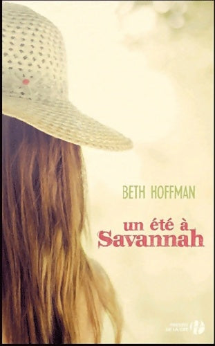 Livrenpoche : Un été à Savannah - Beth Hoffman - Livre