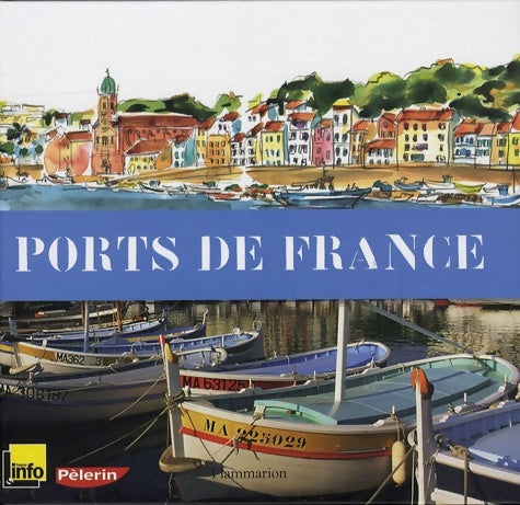 Livrenpoche : Ports de France - Catherine Lalanne - Livre