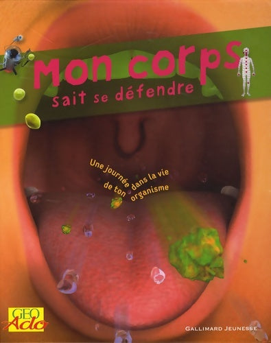 Livrenpoche : Mon corps sait se défendre. Une journée dans la vie de ton organisme - Richard Walker - Livre