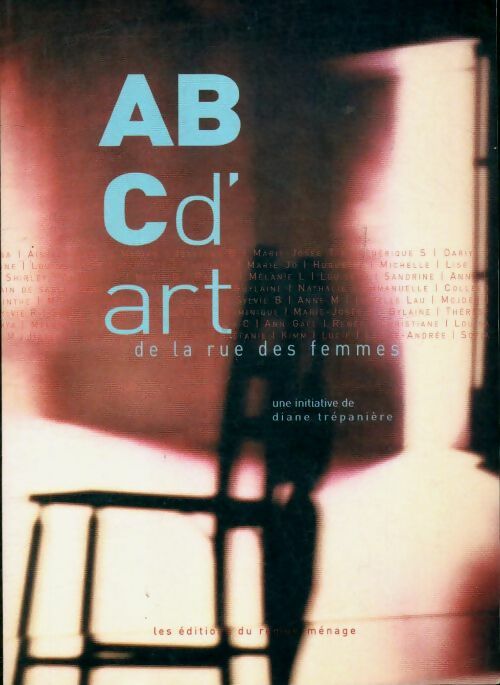 Livrenpoche : Abcd'art de la rue des femmes - Diane Trepaniere - Livre