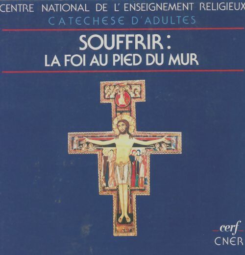 Livrenpoche : Souffrir : La foi au pied du mur - Jean-Pierre Jung - Livre