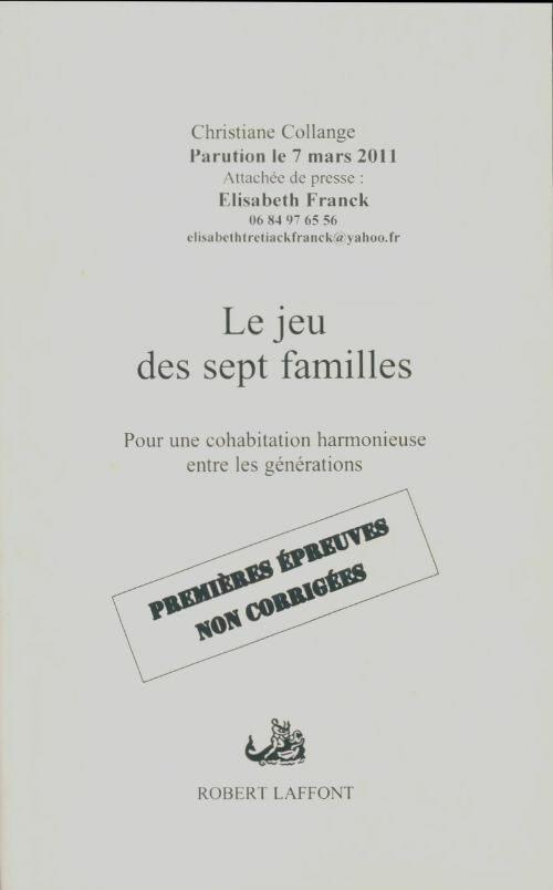 Livrenpoche : Le jeu des 7 familles. Pour une cohabitation harmonieuse entre les générations - Christiane Collange - Livre