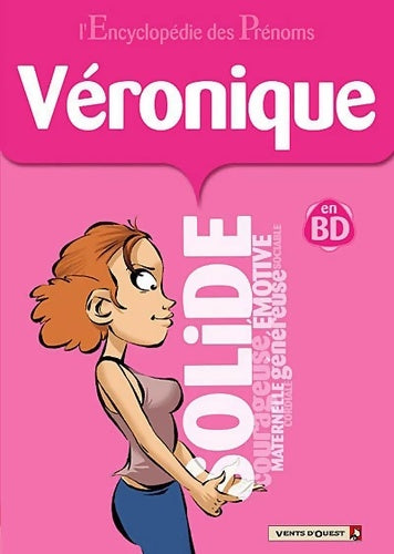 Livrenpoche : L'encyclopédie des prénoms Tome XXV : Véronique - Collectif - Livre