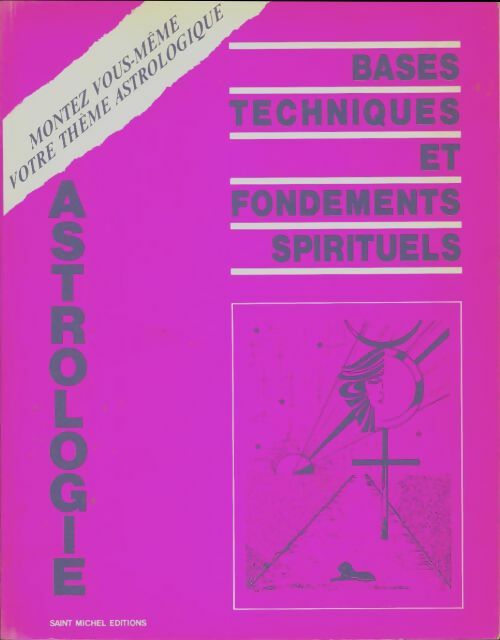 Livrenpoche : Astrologie : Bases technique et fondements spirituels - Collectif - Livre