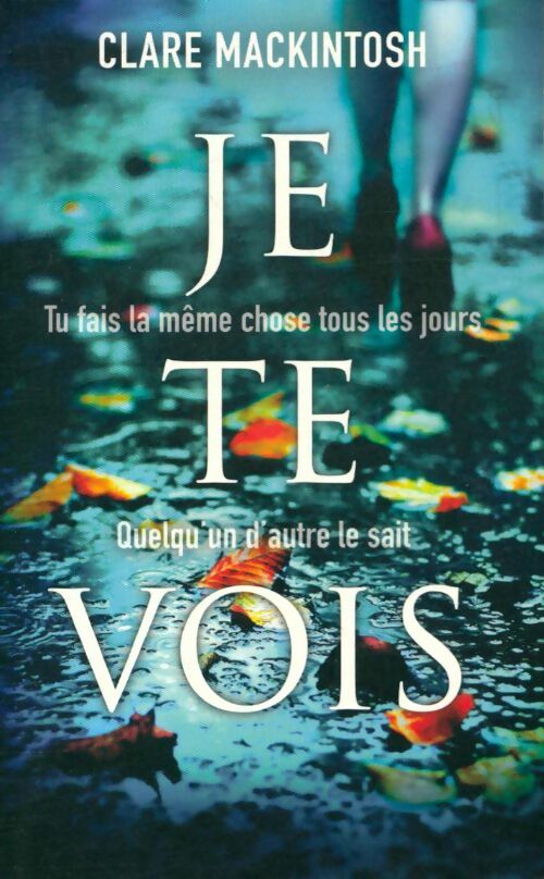 Livrenpoche : Je te vois - Clare Mackintosh - Livre