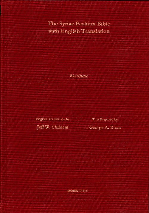 Livrenpoche : The Syriac peshitta bible with English translation : Matthew - Jeff Childers - Livre